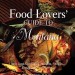 Food Lovers Guide to Montana