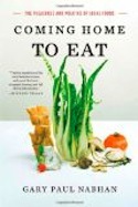 Coming Home to Eat by Gary Paul Nabhan