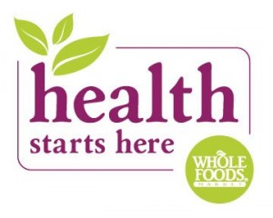 Health Starts Here with Whole Foods Markets