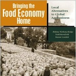 Bringing the Food Economy Home by Helena Norberg-Hodge