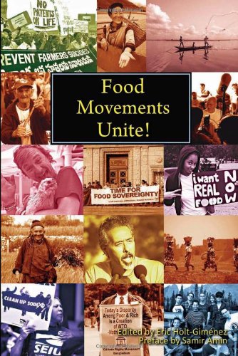 Food Movements Unite by Eric Holt-Gimenez