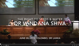 Vandana Shiva: Right to Seeds and Water
